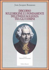 Discorso sull'origine e i fondamenti dell'ineguaglianza tra gli uomini - Jean-Jacques Rousseau - copertina