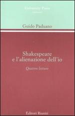 Shakespeare e l'alienazione dell'io. Quattro lezioni