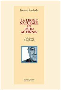La legge naturale in John M. Finnis - Tommaso Scandroglio - copertina
