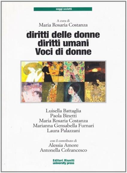 Diritti delle donne, diritti umani. Voci di donne - Luisella Battaglia,Paola Binetti,M. Rosaria Costanza - copertina
