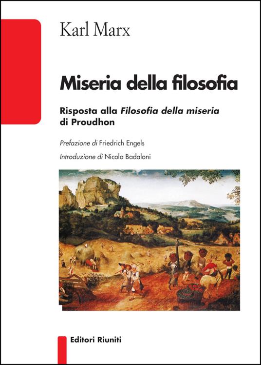 Miseria della filosofia. Risposta alla filosofia della miseria di Proudhon - Karl Marx - copertina