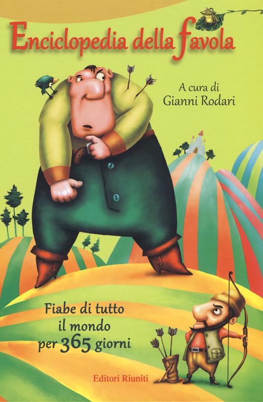 Enciclopedia della favola. Fiabe di tutto il mondo per 365 giorni - copertina