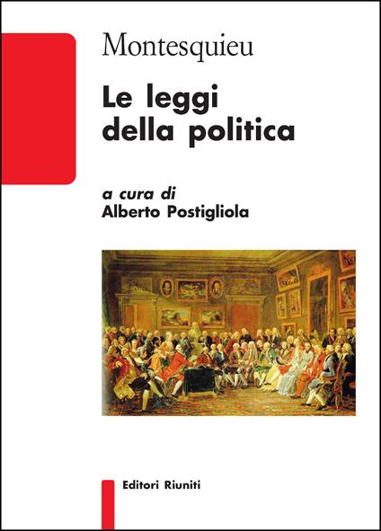 Le leggi della politica - Charles L. de Montesquieu - copertina