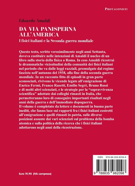 Da via Panisperna all'America. I fisici italiani e la Seconda guerra mondiale - Edoardo Amaldi - 3