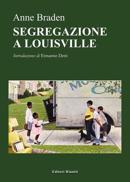 Segregazione a Louisville - Anne Braden - copertina