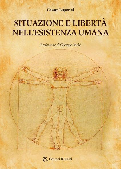 Situazione e libertà nell'esistenza umana - Cesare Luporini - copertina