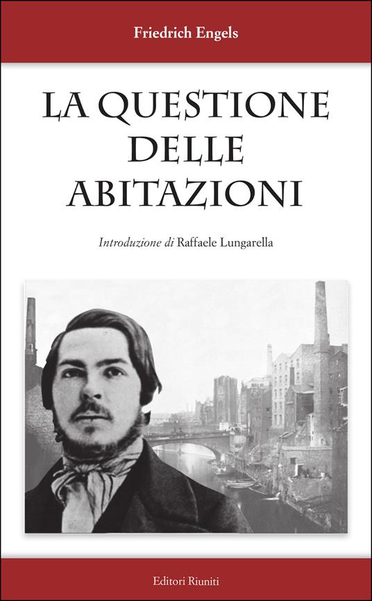 La questione delle abitazioni - Friedrich Engels - copertina