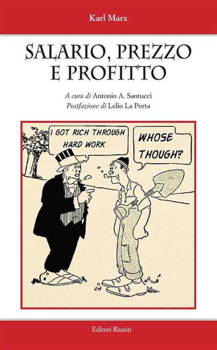 Salario, prezzo e profitto - Karl Marx,Antonio A. Santucci,Palmiro Togliatti - ebook