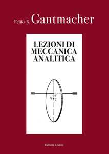 Libro Lezioni di meccanica analitica Feliks R. Gantmacher