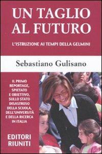 Un taglio al futuro -  Sebastiano Gulisano - copertina