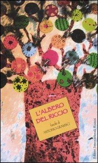 L' albero del riccio -  Antonio Gramsci - copertina