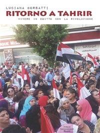 Oltre Tahrir. Vivere nell'Egitto della rivoluzione - Luciana Borsatti - ebook