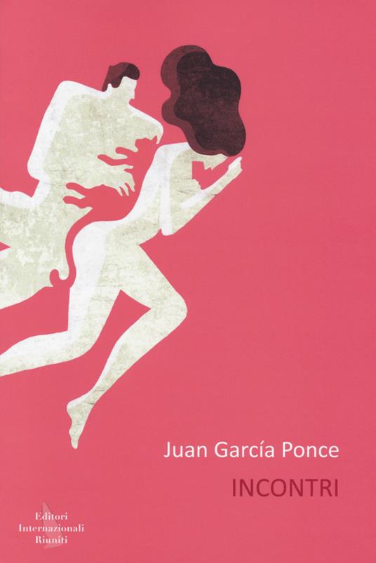  Incontri -  Juan Garcia Ponce - copertina