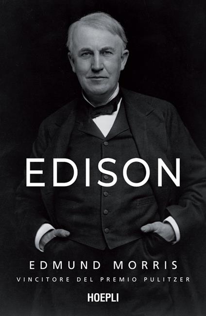 Edison - Edmund Morris,Massimo Bocchiola - ebook