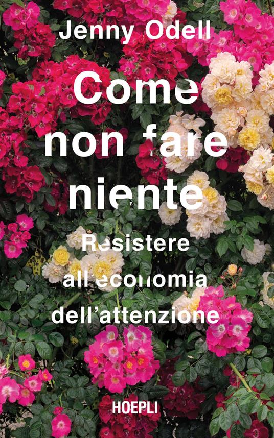 Come non fare niente. Resistere all'economia dell'attenzione - Jenny Odell - copertina