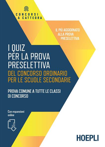 I quiz per la prova preselettiva del concorso ordinario per le scuole secondarie. Prova comune a tutte le classi di concorso. Con espansione online - copertina