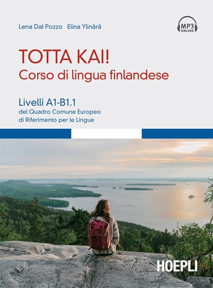 Totta kai! Corso di lingua finlandese - Lena Dal Pozzo,Elina Ylinärä - ebook