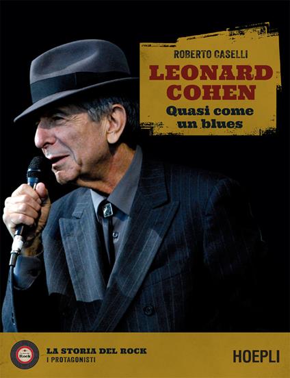 Leonard Cohen. Quasi come un blues - Roberto Caselli - ebook