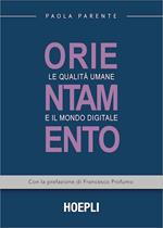 Orientamento. Le qualità umane e il mondo digitale