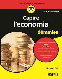 Libro Capire l'economia for dummies Roberto Fini