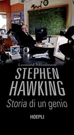 Stephen Hawking. Storia di un genio