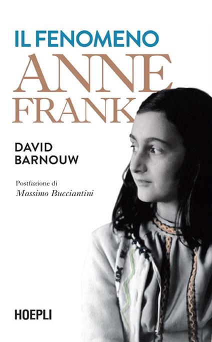 Il fenomeno Anne Frank - David Barnouw,Gennaro Lauro - ebook