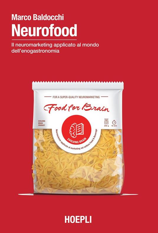 Neurofood. Il neuromarketing applicato al mondo dell'enogastronomia - Marco Baldocchi - ebook