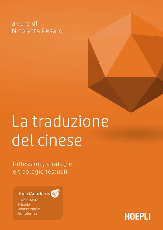 La traduzione del cinese. Riflessioni, strategie e tipologie testuali. Con ebook. Con risorse online - copertina