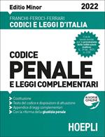 Codice penale e leggi complementari 2022. Ediz. minor. Con espansione online