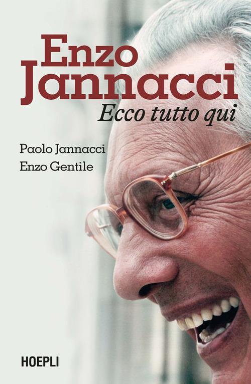Enzo Jannacci. Ecco tutto qui - Enzo Gentile,Paolo Jannacci - ebook