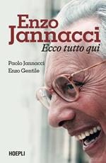 Enzo Jannacci. Ecco tutto qui