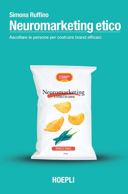 Neuromarketing etico. Ascoltare le persone per costruire brand efficaci - Simona Ruffino - copertina