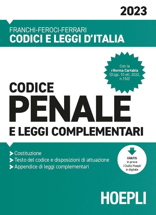 Codice penale e leggi complementari 2023 - Luigi Franchi,Virgilio Feroci,Santo Ferrari - copertina