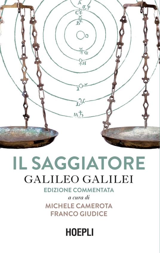 Il saggiatore. Ediz. commentata - Galileo Galilei - copertina