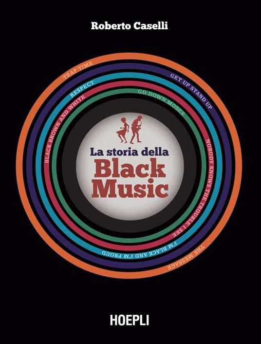 La storia della Black Music - Roberto Caselli,Ezio Guaitamacchi - ebook