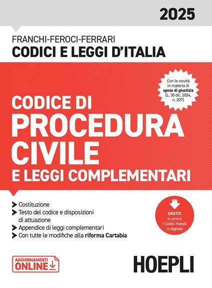 Codice di Procedura civile e leggi complementari 2025. Con aggiornamenti online - Luigi Franchi,Virgilio Feroci,Santo Ferrari - copertina