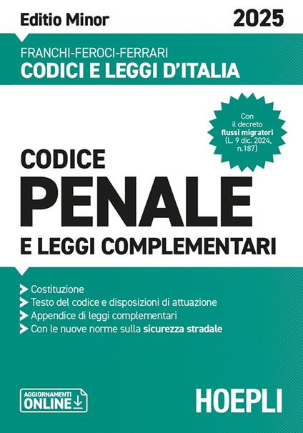 Codice penale e leggi complementari. Ediz. Minor 2025. Con aggiornamenti online - Luigi Franchi,Virgilio Feroci,Santo Ferrari - copertina