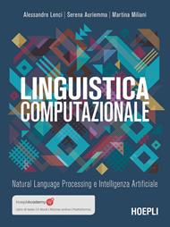 Linguistica computazionale. Natural language processing e intelligenza artificiale