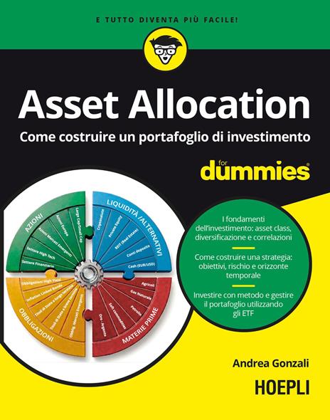 Asset allocation for dummies. Come costruire un portafoglio di investimento - Andrea Gonzali - copertina