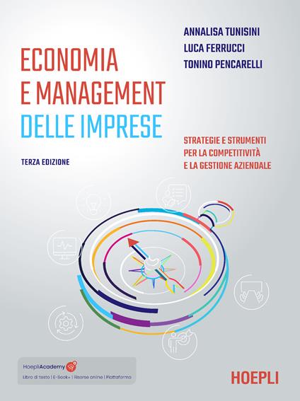 Economia e management delle imprese - Annalisa Tunisini,Tonino Pencarelli,Luca Ferrucci - copertina