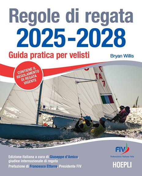 Regole di regata 2025-2028. Guida pratica per velisti - Willis Bryan - copertina