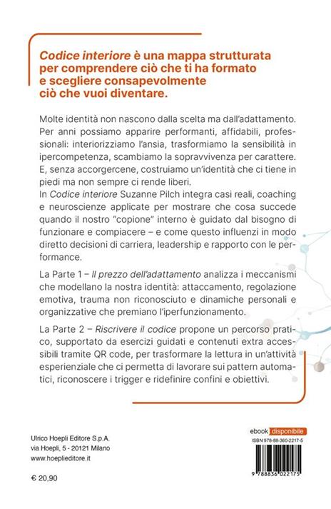Codice interiore. Neuroscienze e coaching per il cambiamento personale e professionale - Suzanne Pilch - 2
