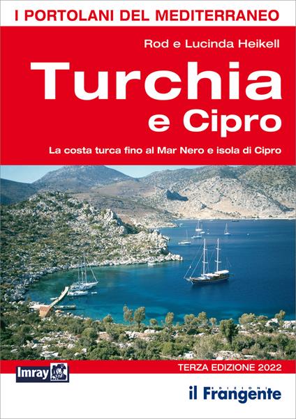 Turchia e Cipro. La costa turca fino al Mar Nero e isola di Cipro - Rod Heikell,Lucinda Heikell - copertina