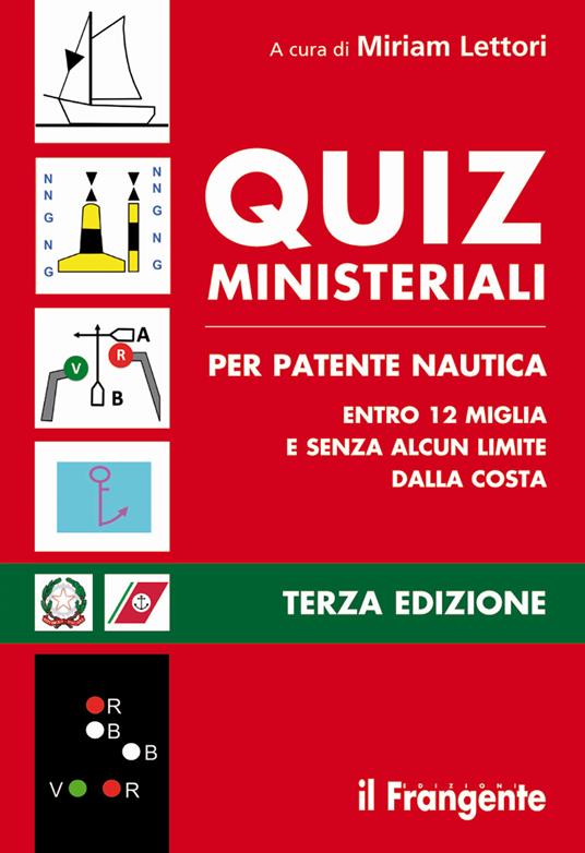 Quiz ministeriali per patente nautica entro 12 miglia e senza alcun limite dalla costa - copertina