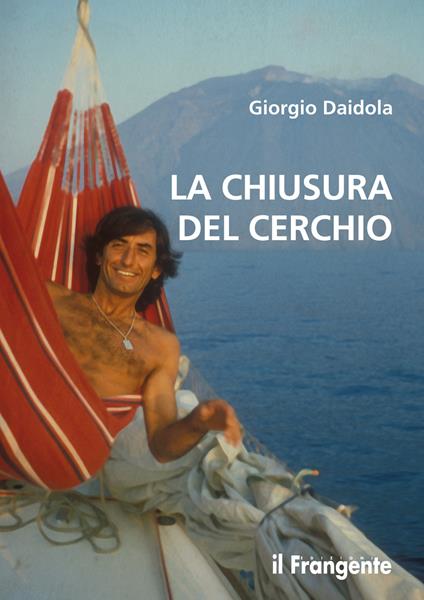La chiusura del cerchio - Giorgio Daidola - copertina