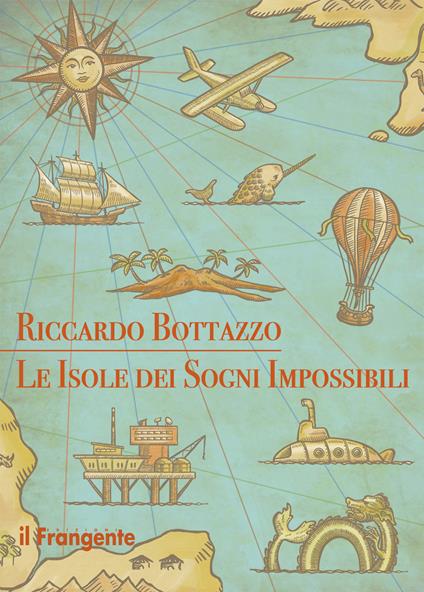 Le isole dei sogni impossibili - Riccardo Bottazzo - copertina