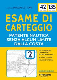 Esame di carteggio. Patente nautica senza alcun limite dalla costa a vela e a motore. Con espansione online