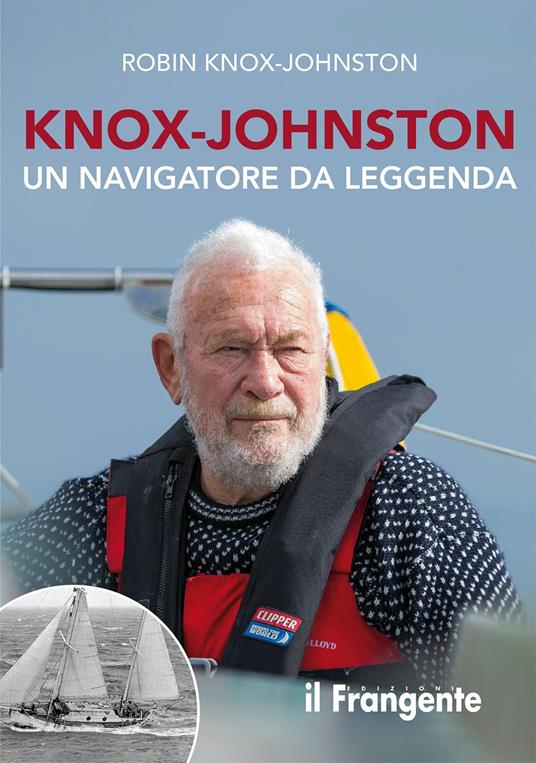 Knox-Johnston. Un navigatore da leggenda - Robin Knox-Johnston - copertina