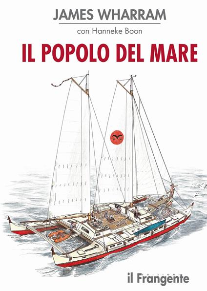 Il popolo del mare - James Wharram,Hanneke Boon - copertina