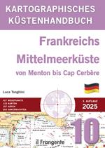 Frankreichs Mittelmeerkuste